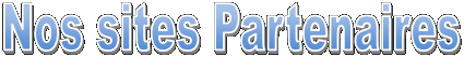 Nos sites Partenaires